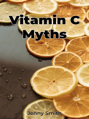 cover image of Vitamin C Myths